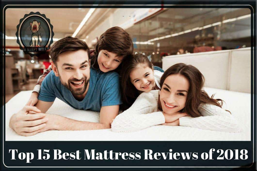 Best Mattress Reviews of 2019 Top 15 Choices for Better Sleep!