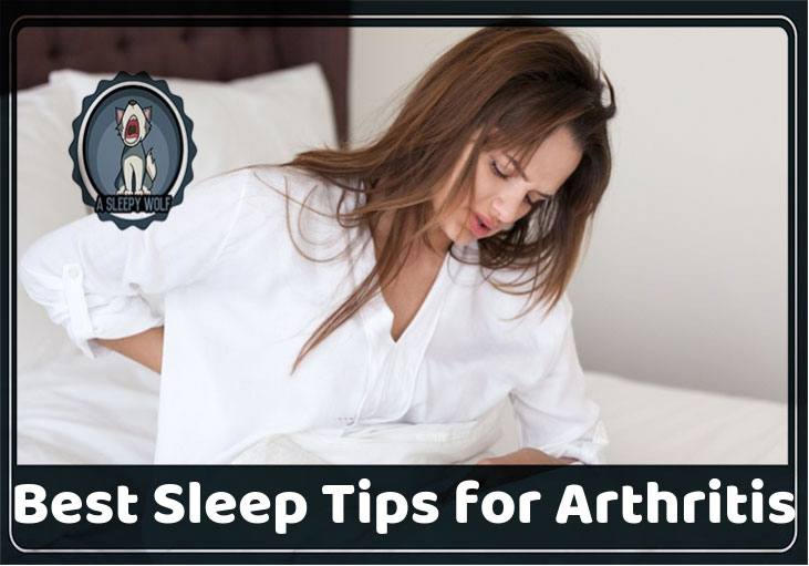 Best Sleep Tips for Arthritis updated 2018