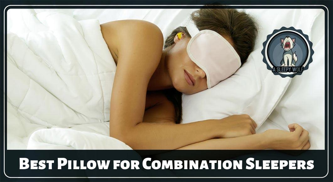 best pillow for combination sleepers