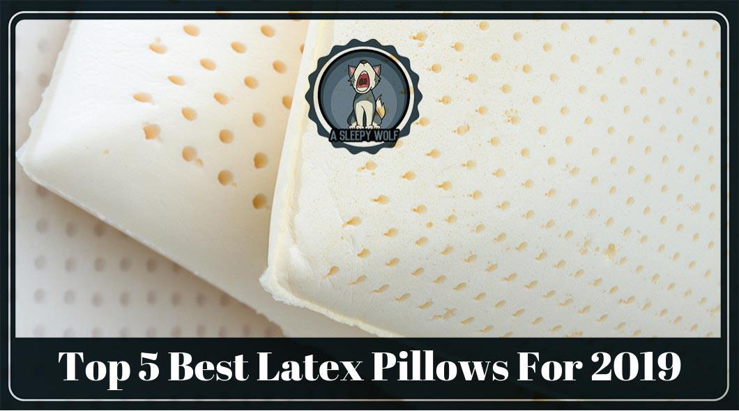 Best Latex Pillows 2019: 5 Brands For All-Natural and Better Support!